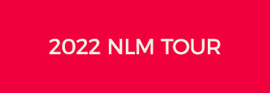 2022 NLM TOUR